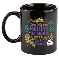 Believe In Magic 11oz C Handle Ceramic Mug