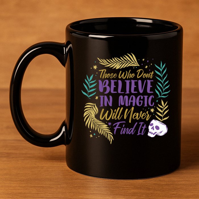 Believe In Magic 11oz C Handle Ceramic Mug