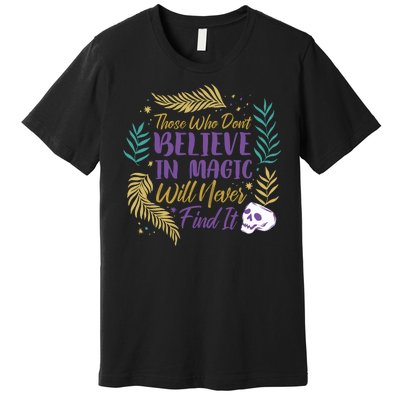 Believe In Magic Premium T-Shirt