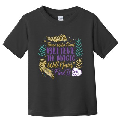 Believe In Magic Toddler T-Shirt