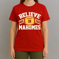Believe In Mahomes KC Football Kansas City Fan T-Shirt