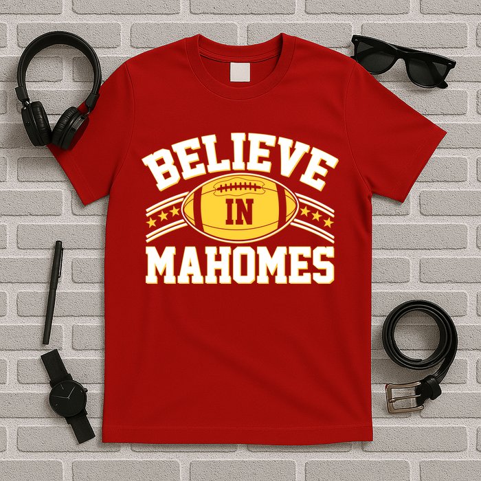 Believe In Mahomes KC Football Kansas City Fan T-Shirt
