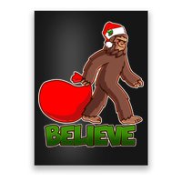 Believe In Santa Bigfoot Poster