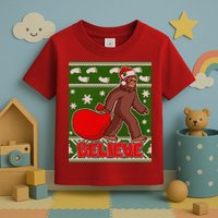 Believe In Santa Bigfoot Ugly Christmas Toddler T-Shirt