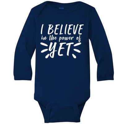 Believe In The Power Of Yet Growth Mindset Baby Long Sleeve Bodysuit