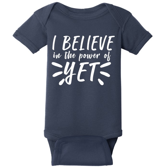 Believe In The Power Of Yet Growth Mindset Baby Bodysuit