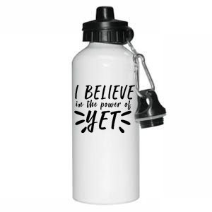 Believe In The Power Of Yet Growth Mindset Aluminum Water Bottle