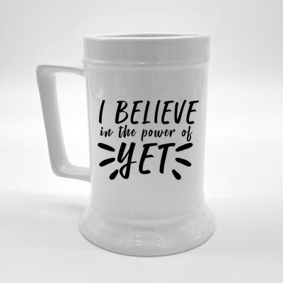 Believe In The Power Of Yet Growth Mindset Beer Stein