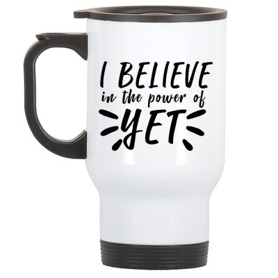 Believe In The Power Of Yet Growth Mindset Stainless Steel Travel Mug