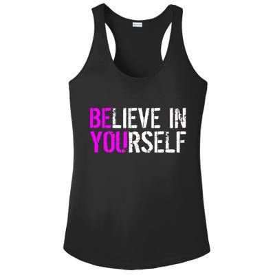 Believe in Yourself Be You Ladies PosiCharge Competitor Racerback Tank