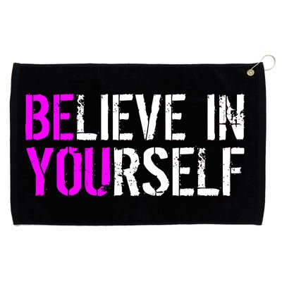 Believe in Yourself Be You Grommeted Golf Towel