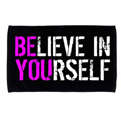 Believe in Yourself Be You Microfiber Hand Towel