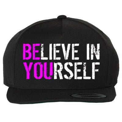 Believe in Yourself Be You Wool Snapback Cap