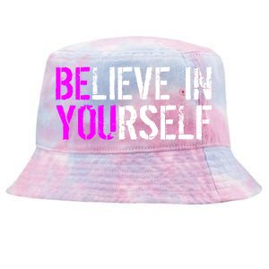 Believe in Yourself Be You Tie-Dyed Bucket Hat