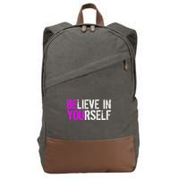 Believe in Yourself Be You Cotton Canvas Backpack