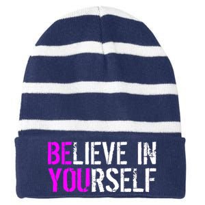 Believe in Yourself Be You Striped Beanie with Solid Band