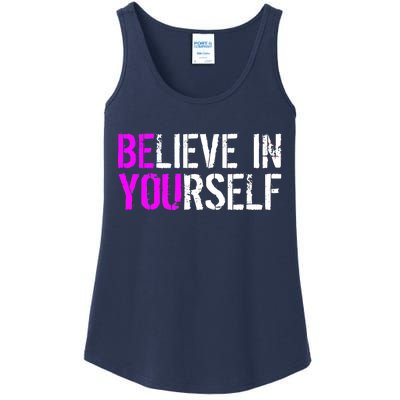 Believe in Yourself Be You Ladies Essential Tank