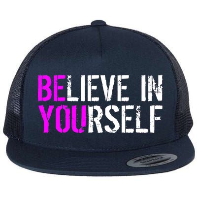 Believe in Yourself Be You Flat Bill Trucker Hat