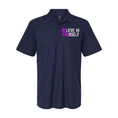 Believe in Yourself Be You Softstyle Adult Sport Polo