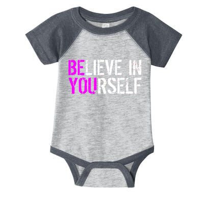 Believe in Yourself Be You Infant Baby Jersey Bodysuit