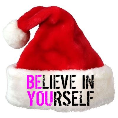 Believe in Yourself Be You Premium Christmas Santa Hat