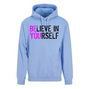 Believe in Yourself Be You Unisex Surf Hoodie