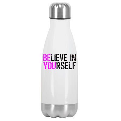 Believe in Yourself Be You Stainless Steel Insulated Water Bottle