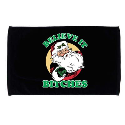 Believe It Bitches - Santa Funny Christmas Microfiber Hand Towel