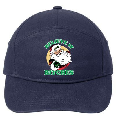 Believe It Bitches - Santa Funny Christmas 7-Panel Snapback Hat