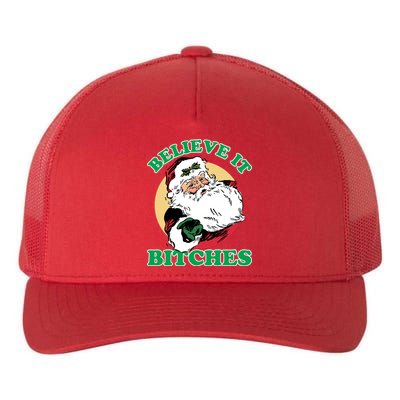 Believe It Bitches - Santa Funny Christmas Yupoong Adult 5-Panel Trucker Hat