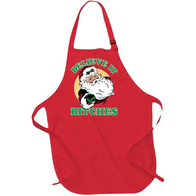 Believe It Bitches - Santa Funny Christmas Full-Length Apron With Pockets