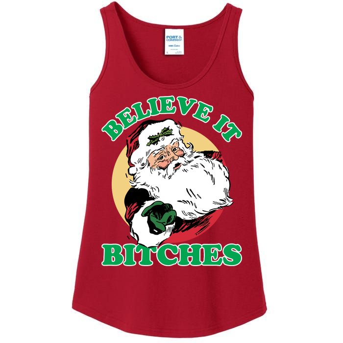 Believe It Bitches - Santa Funny Christmas Ladies Essential Tank