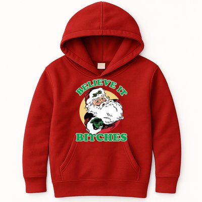 Believe It Bitches - Santa Funny Christmas Kids Hoodie