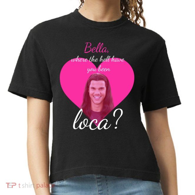Bella Where The Hell Have You Been Loca? Comfort Colors Boxy T-Shirt