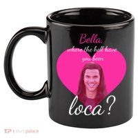 Bella Where The Hell Have You Been Loca? 11oz C Handle Ceramic Mug