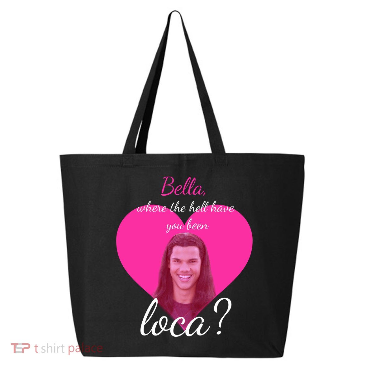 Bella Where The Hell Have You Been Loca? 25L Jumbo Tote