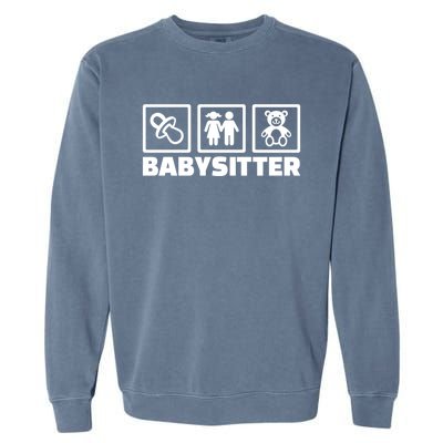 Babysitter Equipt Meaningful Gift Garment-Dyed Sweatshirt