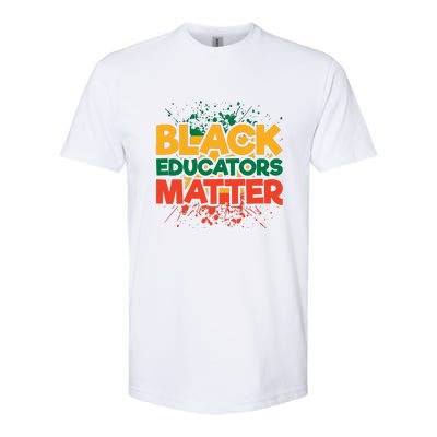 Black Educators Matter For Black History Month Gift Softstyle CVC T-Shirt