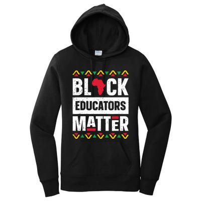 Black Educators Matter Teacher Black History Month Women's Pullover Hoodie