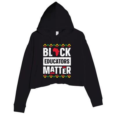 Black Educators Matter Teacher Black History Month Crop Fleece Hoodie