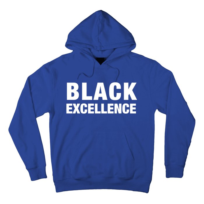 Black Excellence Meaningful Gift Black History Month Funny Gift Hoodie