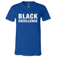 Black Excellence Meaningful Gift Black History Month Funny Gift V-Neck T-Shirt