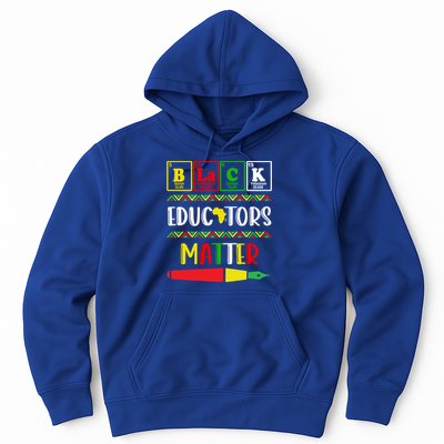 Black Educators Matter Juneteenth Black History Month Great Gift Hoodie