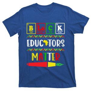 Black Educators Matter Juneteenth Black History Month Great Gift T-Shirt