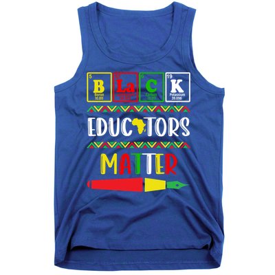 Black Educators Matter Juneteenth Black History Month Great Gift Tank Top