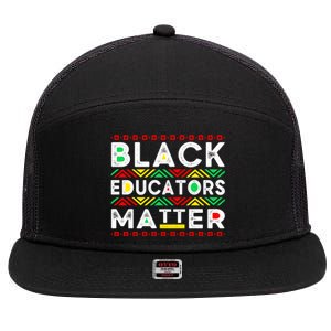 Black Educators Matter History Month Africa American Teacher Gift 7 Panel Mesh Trucker Snapback Hat