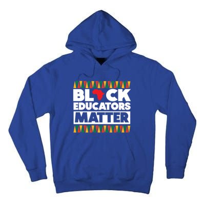 Black Educators Matter Black History Month Gift Tall Hoodie