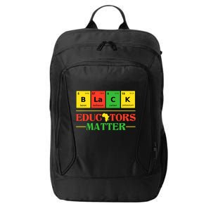 Black Educators Matter Black Month History Juneteenth Gift City Backpack