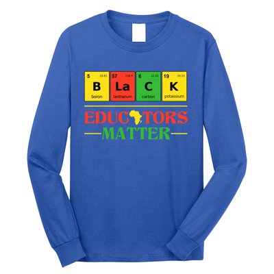 Black Educators Matter Black Month History Juneteenth Gift Long Sleeve Shirt