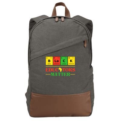 Black Educators Matter Black Month History Juneteenth Gift Cotton Canvas Backpack